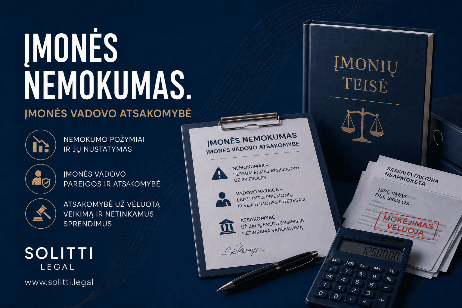 ĮMONĖS NEMOKUMAS. ĮMONĖS VADOVO ATSAKOMYBĖ